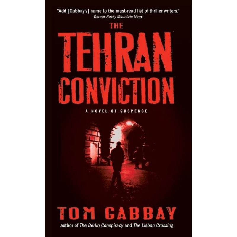 The Tehran Conviction