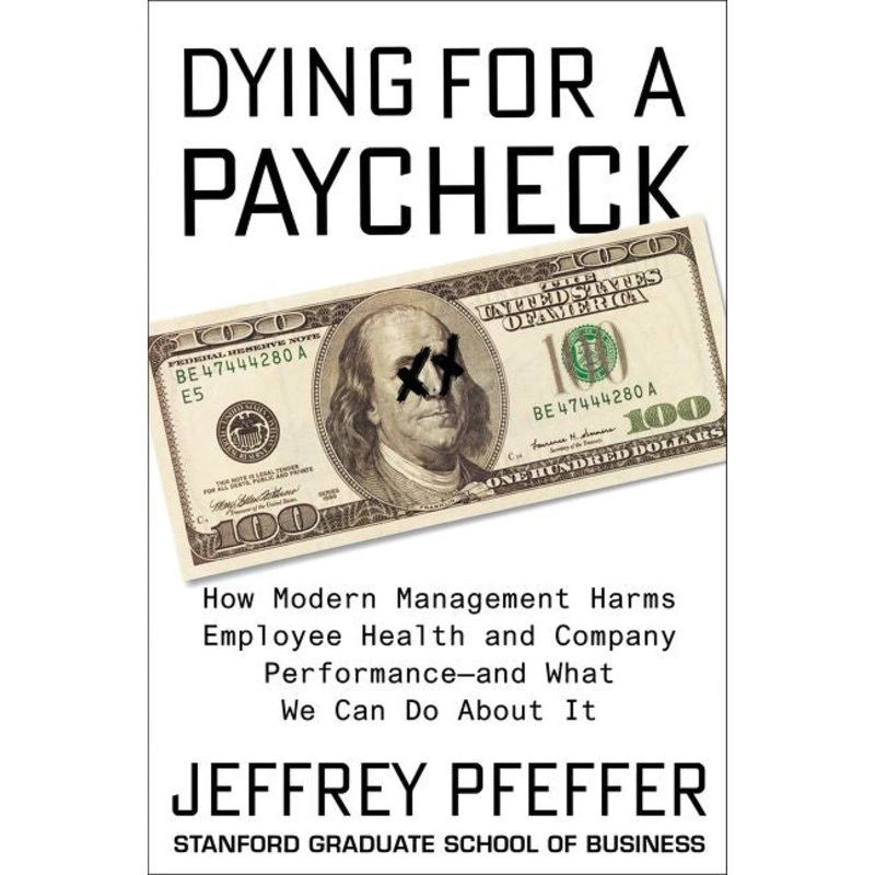 Dying for a Paycheck