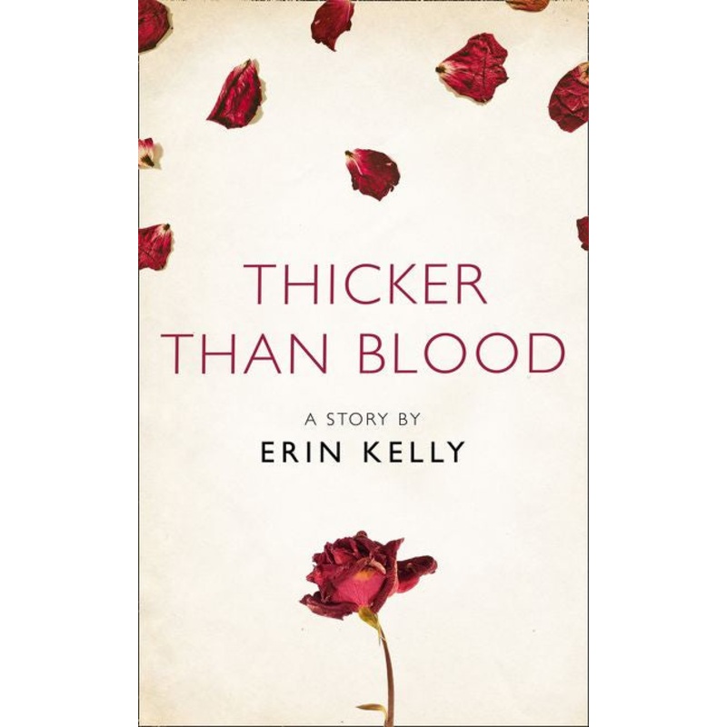 Thicker Than Blood: A Story from the collection, I Am Heathcliff