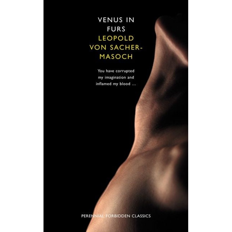 Venus in Furs (Harper Perennial Forbidden Classics)