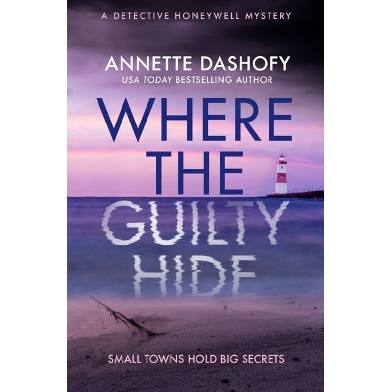 Where the Guilty Hide (Detective Matthias Honeywell Mysteries, Book 1)