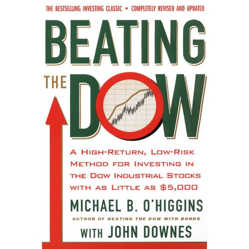 Beating The Dow Revised Edition