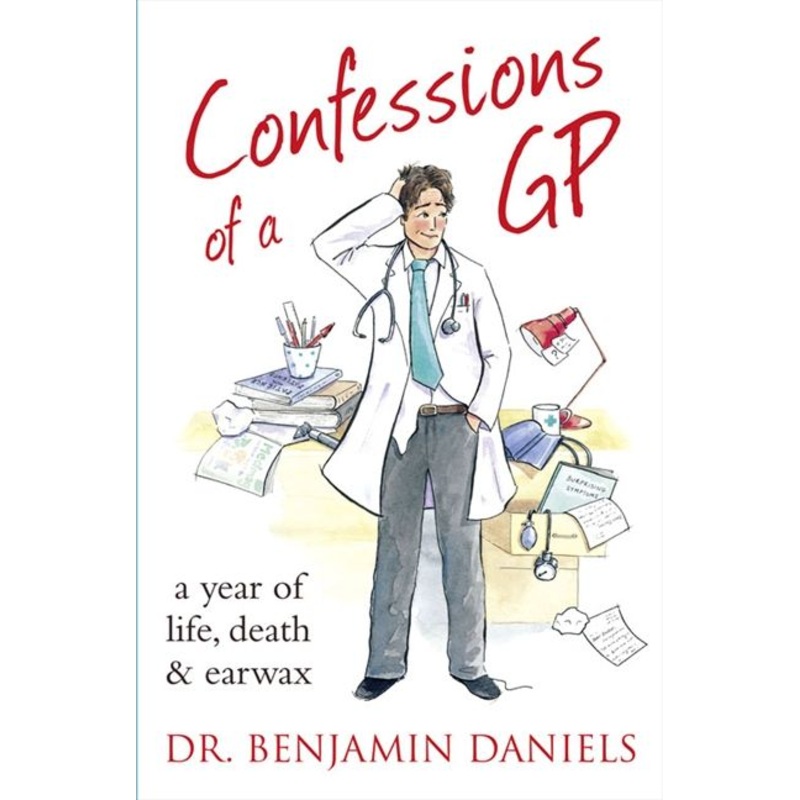 Confessions of a GP (The Confessions Series)