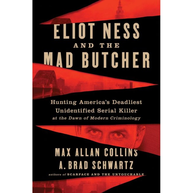 Eliot Ness and the Mad Butcher