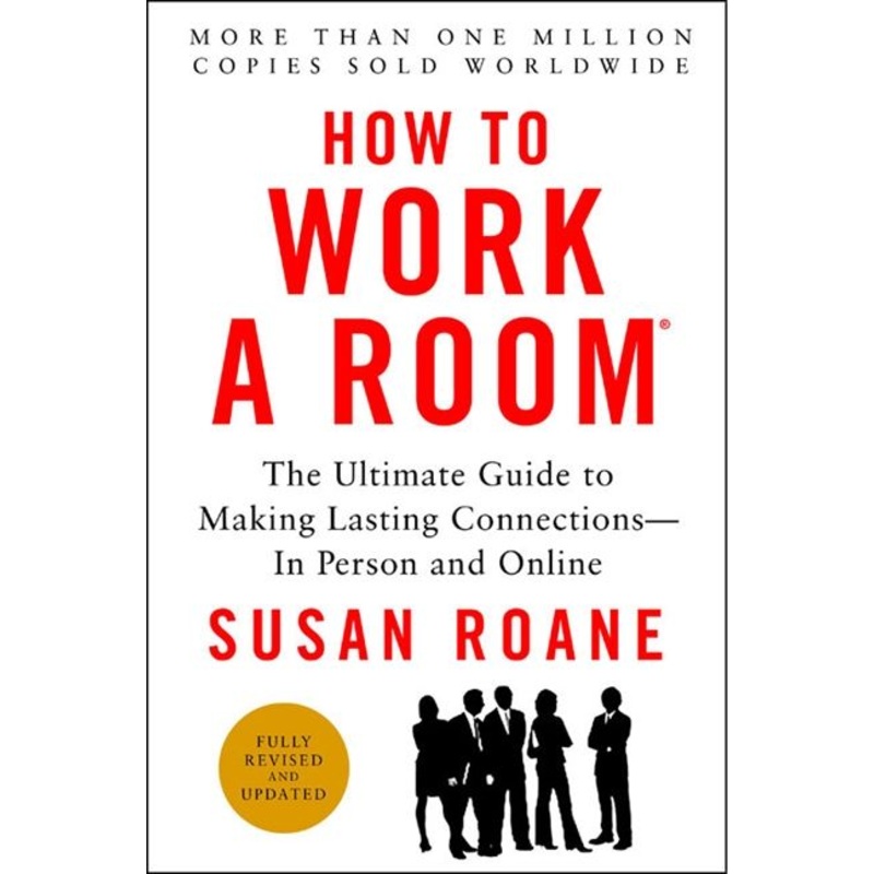 How to Work a Room, 25th Anniversary Edition