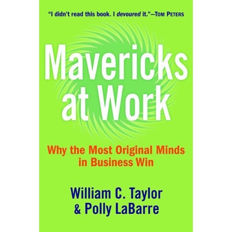 Mavericks at Work