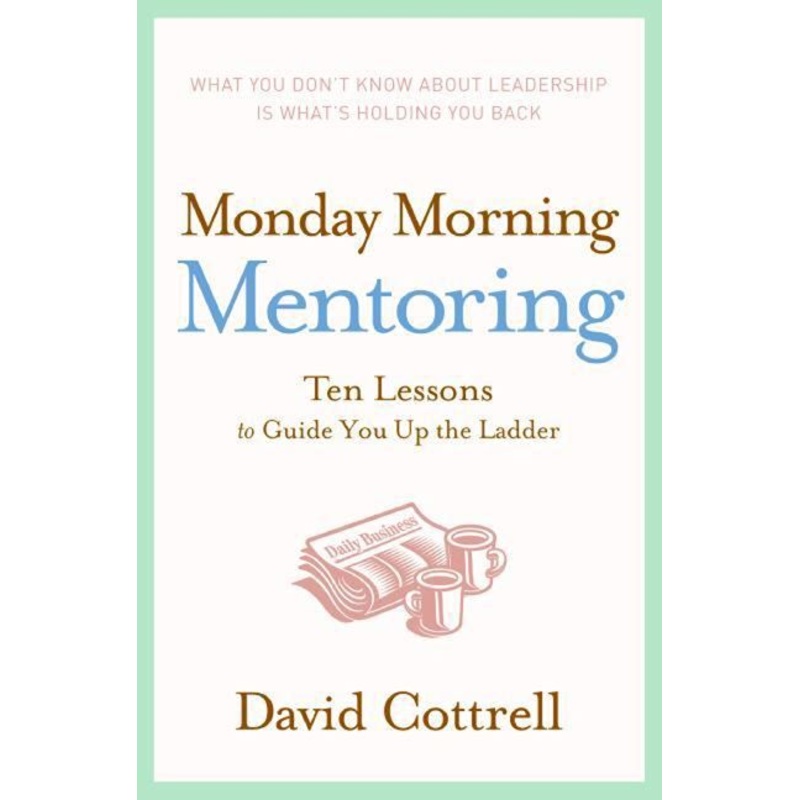 Monday Morning Mentoring