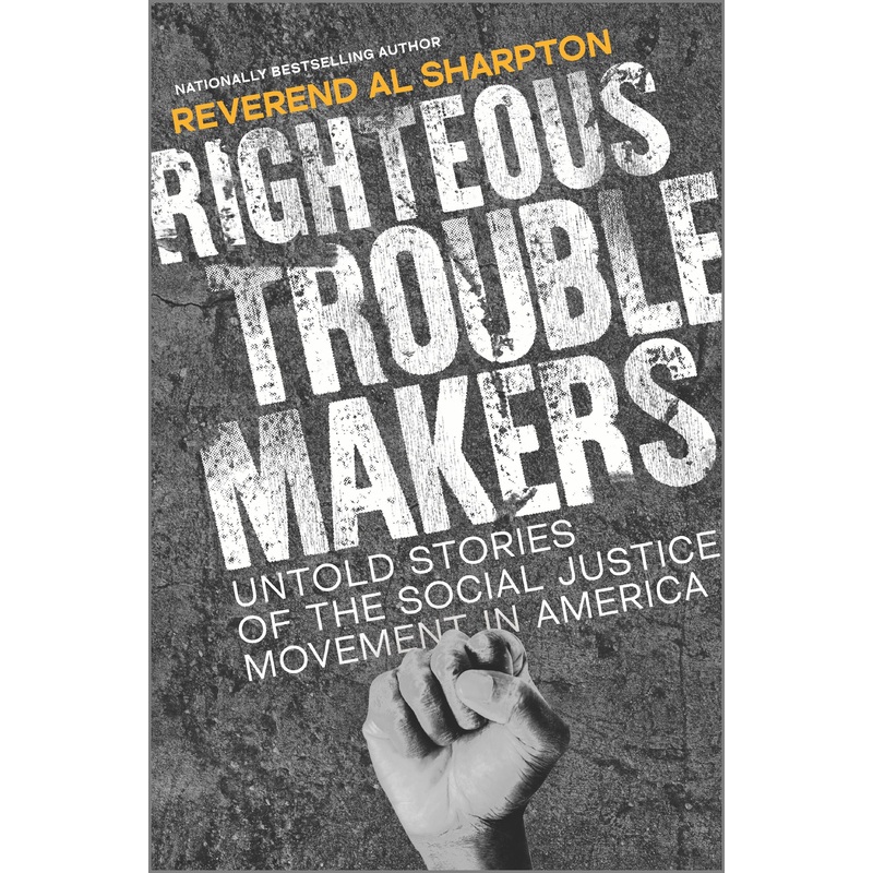 Righteous Troublemakers
