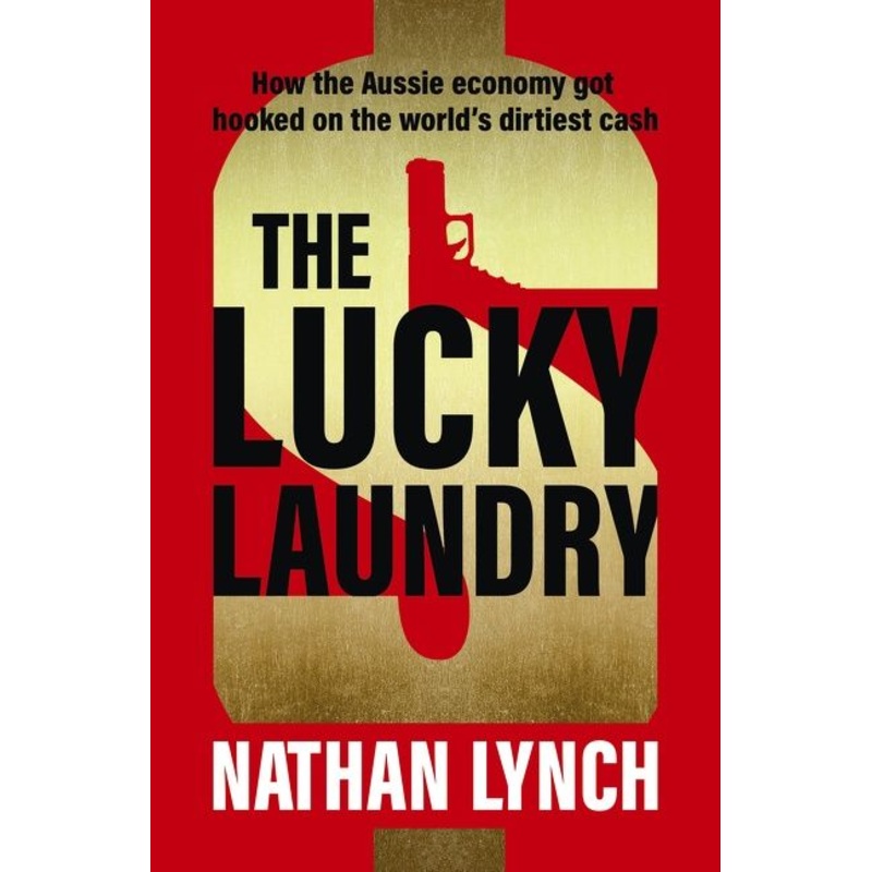 The Lucky Laundry: longlisted for 2022 Walkley Award and 2022 winner of Financial Crime Fighter Award
