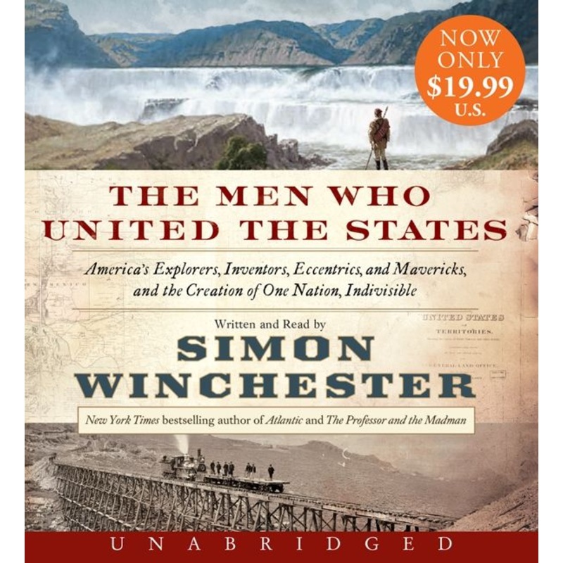 The Men Who United the States Low Price CD