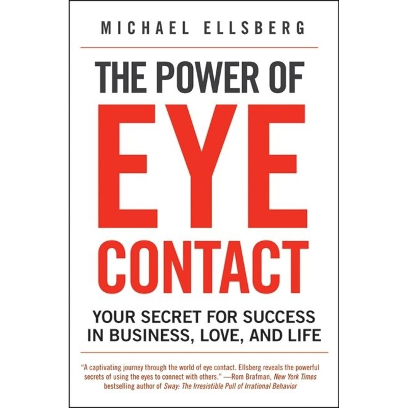 The Power of Eye Contact