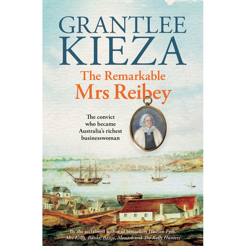 The Remarkable Mrs Reibey