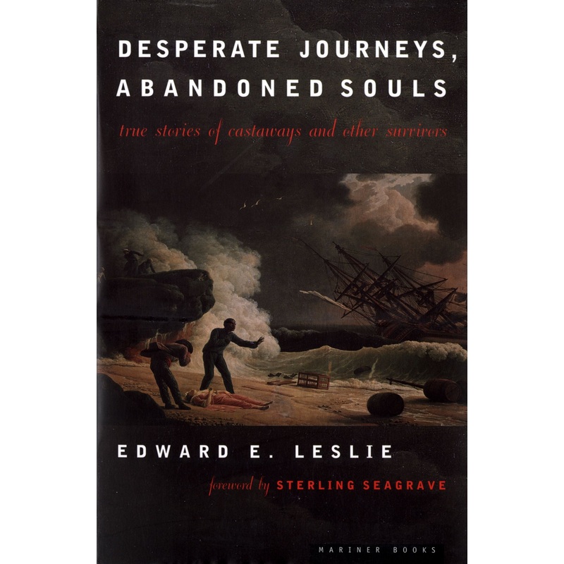 Desperate Journeys, Abandoned Souls