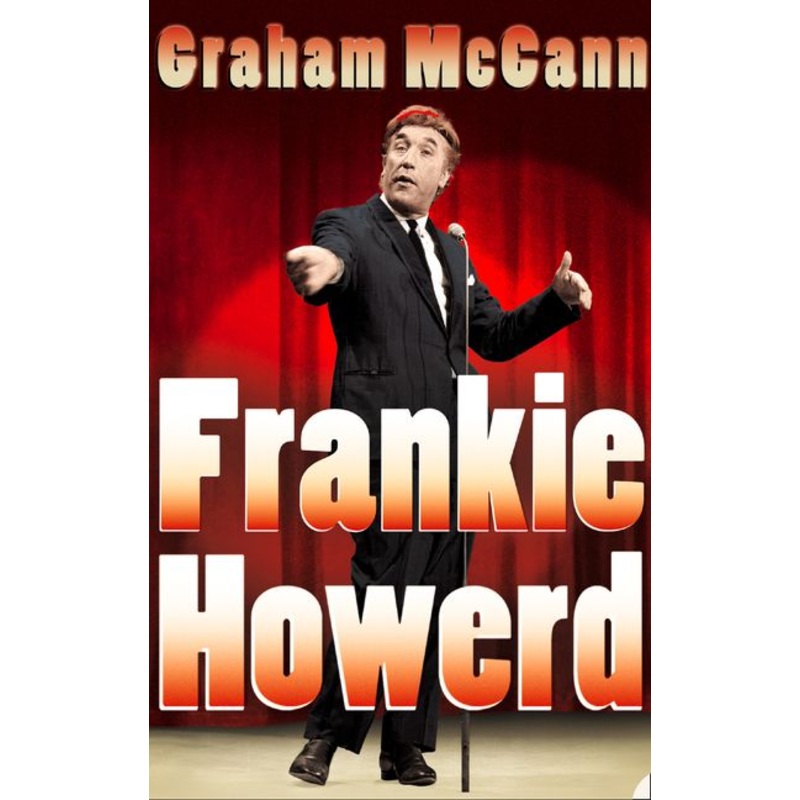 Frankie Howerd: Stand-Up Comic (Text Only)