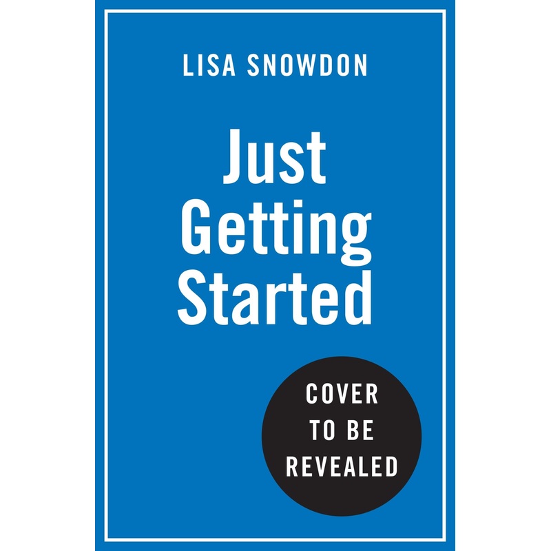 Just Getting Started: Reset, rebuild and rock your second spring