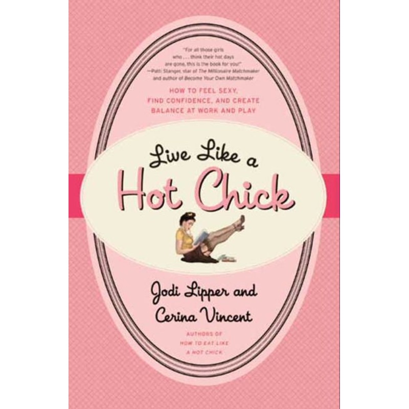 Live Like a Hot Chick