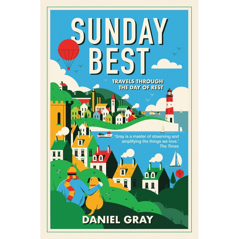 Sunday Best: Travels through the day of rest