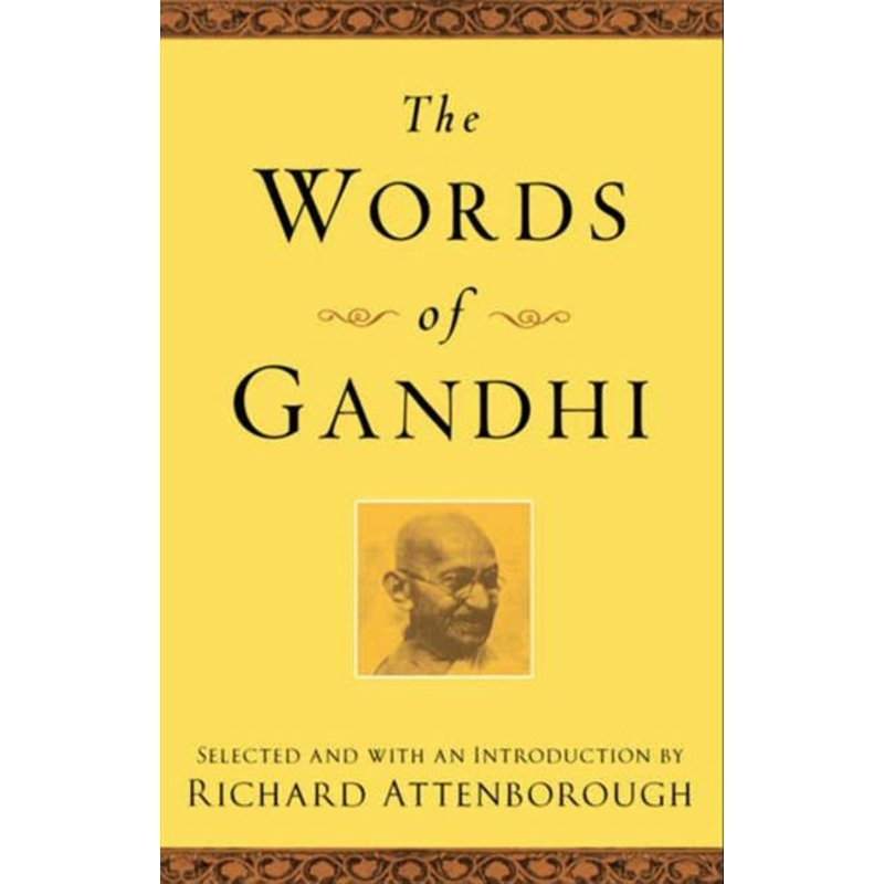The Words of Gandhi
