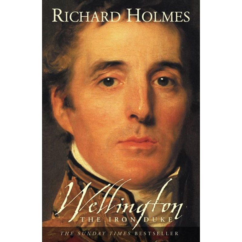 Wellington: The Iron Duke (Text Only)