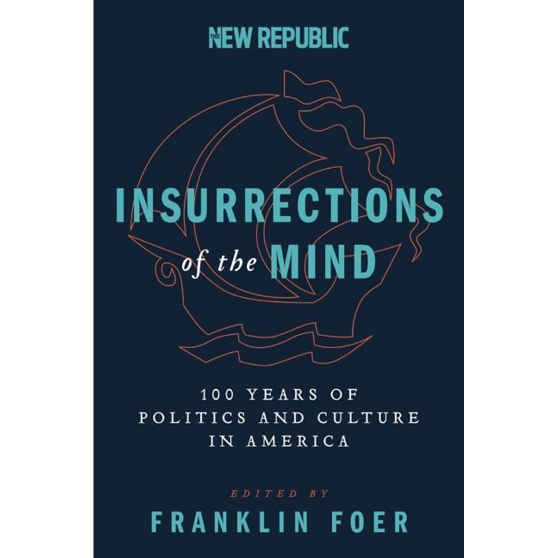 Insurrections of the Mind