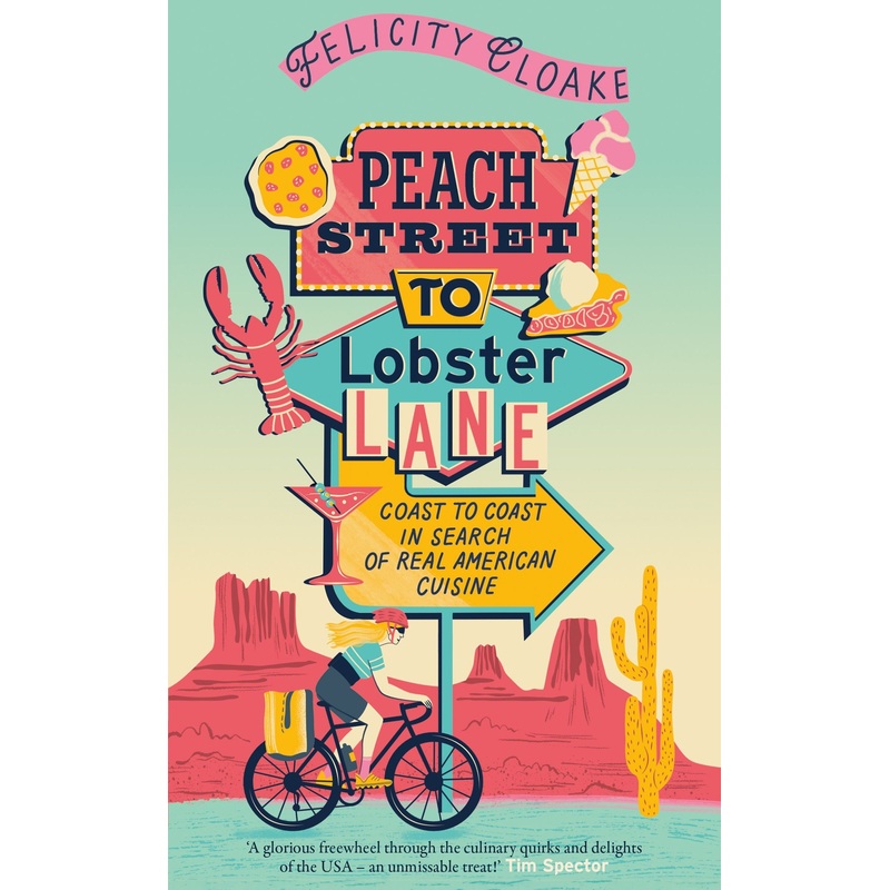 Peach Street to Lobster Lane: Coast to coast in search of real American cuisine