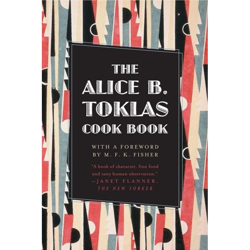 The Alice B. Toklas Cook Book