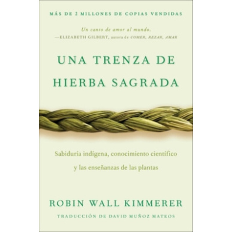 Braiding Sweetgrass / Una Trenza de Hierba Sagrada (Spanish Edition) [Spanish]