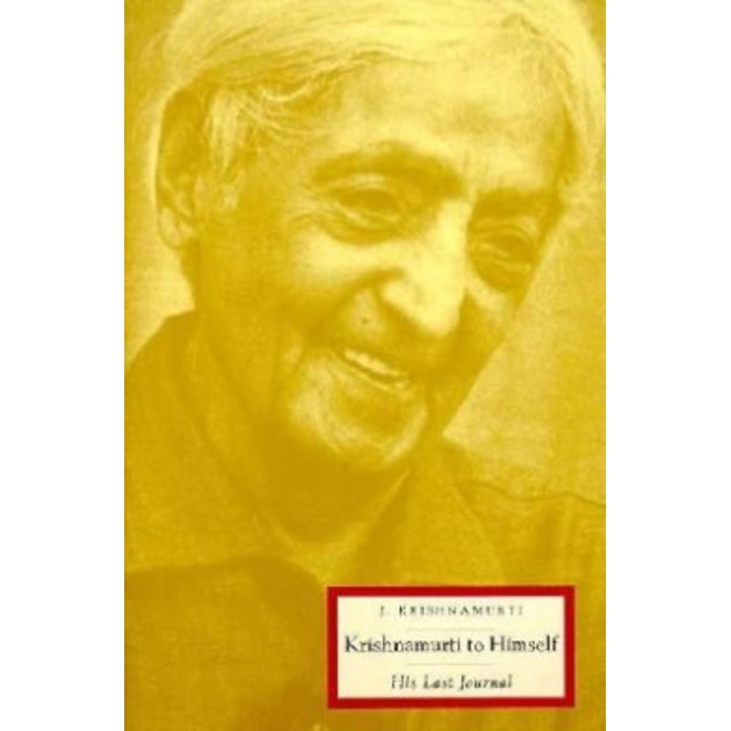 Krishnamurti to Himself