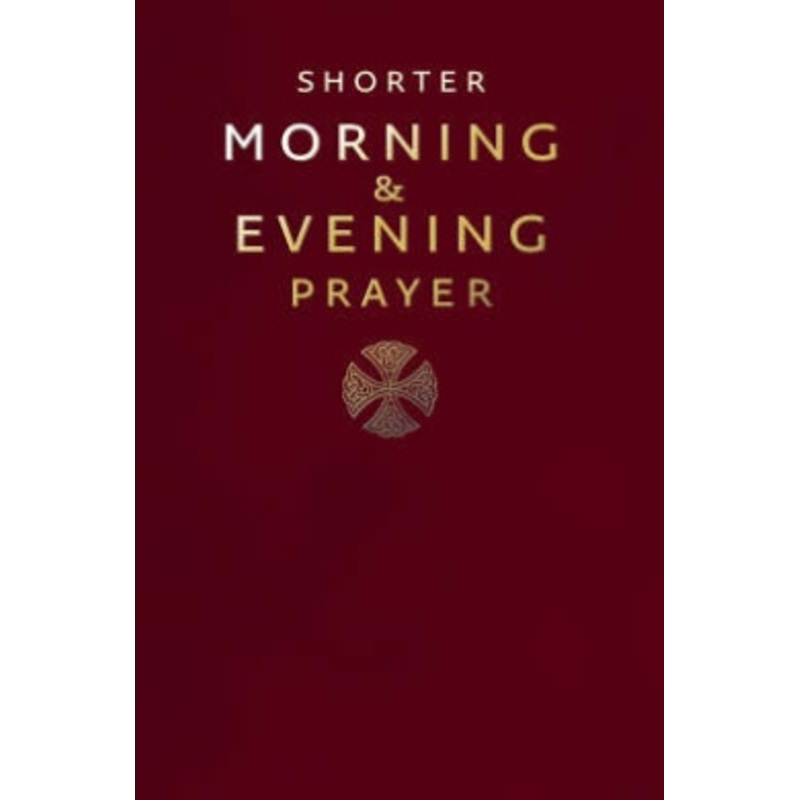 Shorter Morning and Evening Prayer