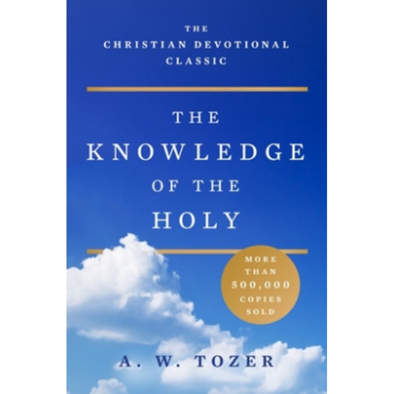 The Knowledge of the Holy,