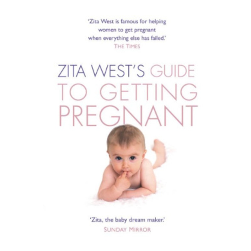 Zita Wests Guide to Getting Pregnant