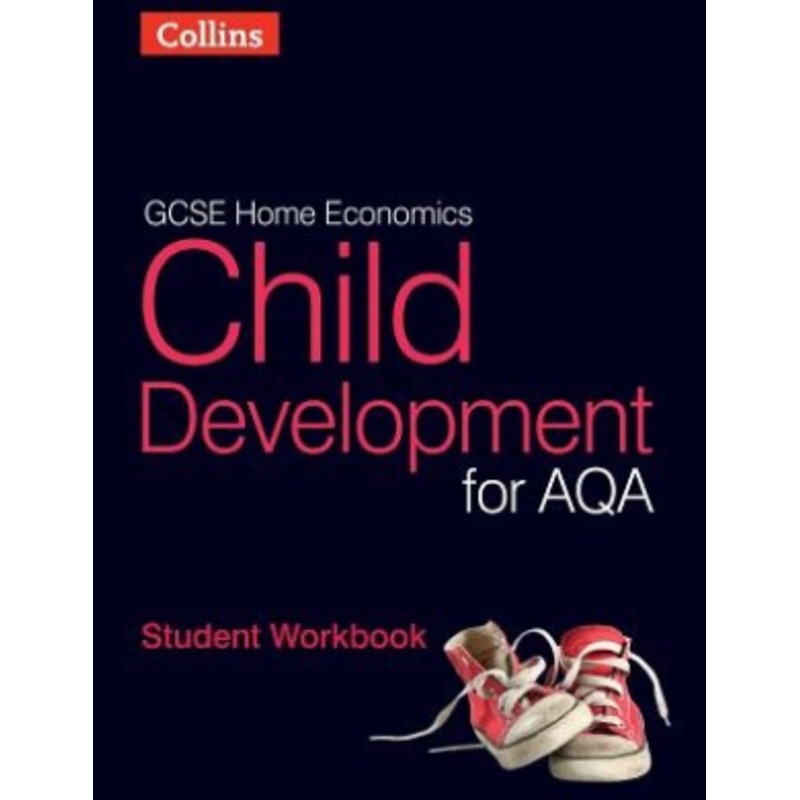 GCSE Child Development for AQA – Student Workbook