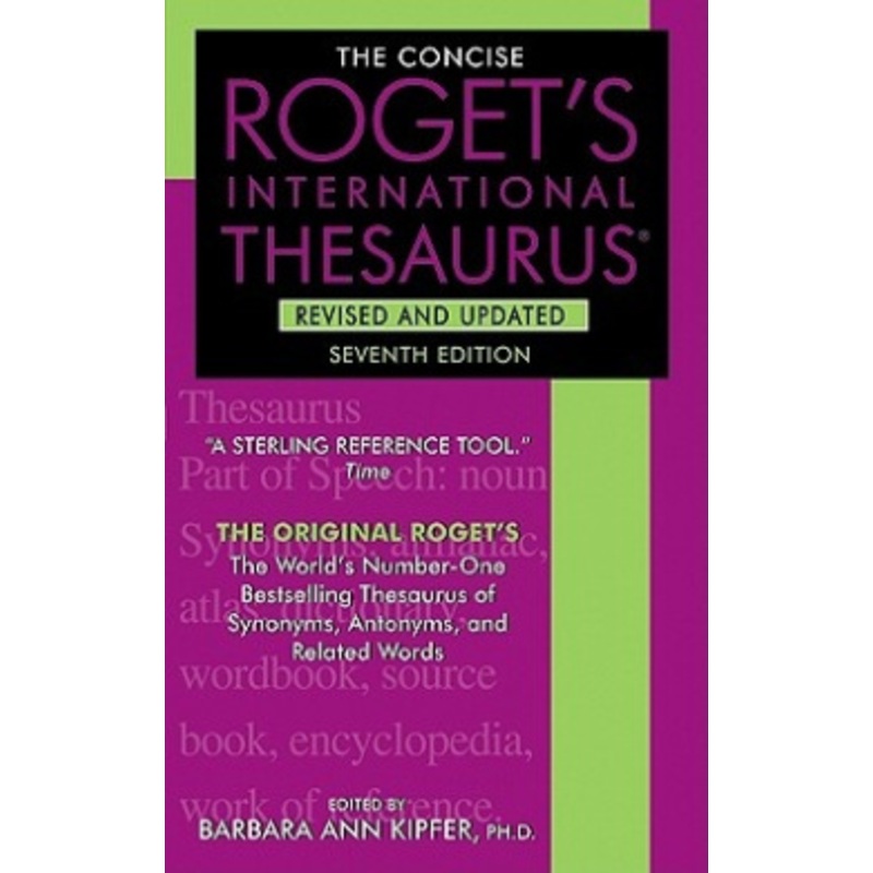 The Concise Roget’s International Thesaurus