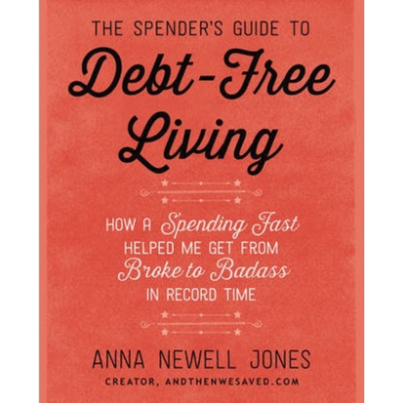 The Spender’s Guide to Debt-Free Living