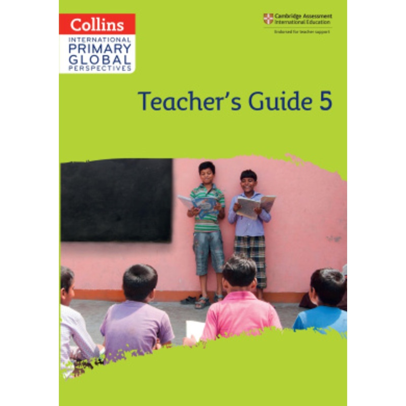 Cambridge Primary Global Perspectives Teacher’s Guide