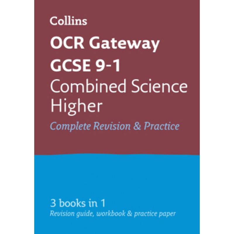 OCR Gateway GCSE 9-1 Combined Science Higher All-in-One Complete Revision and Practice