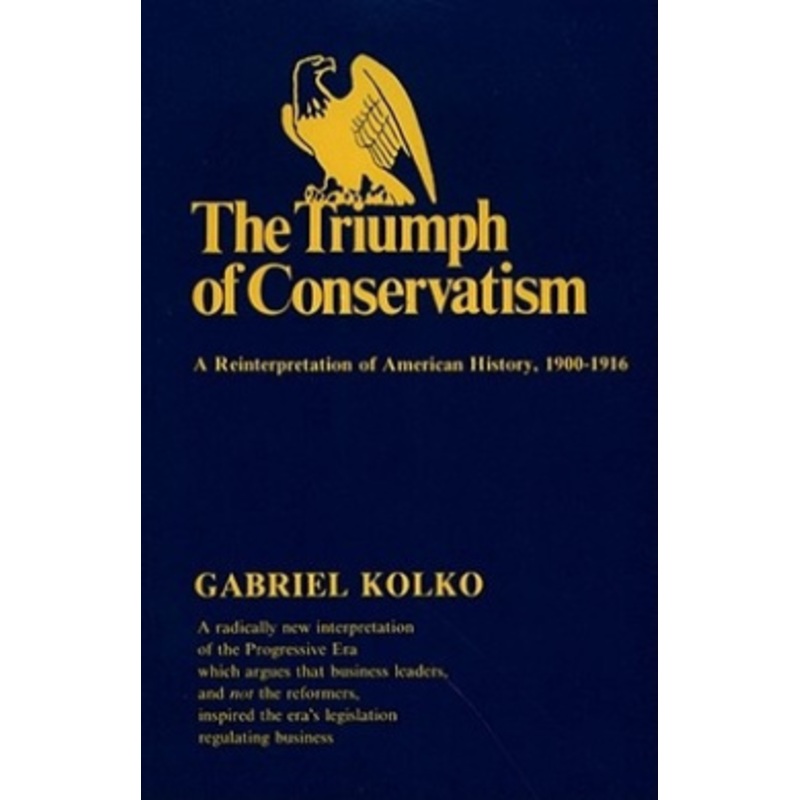 The Triumph of Conservatism