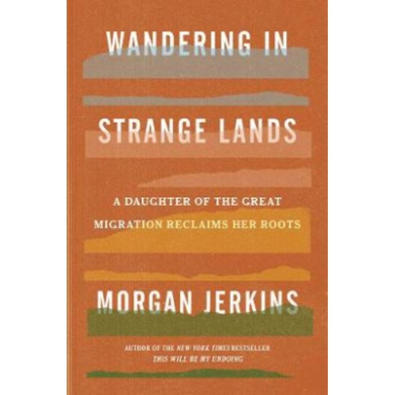 Wandering in Strange Lands