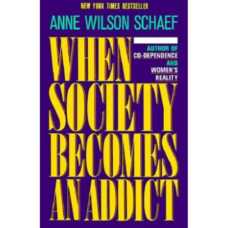 When Society Becomes an Addict