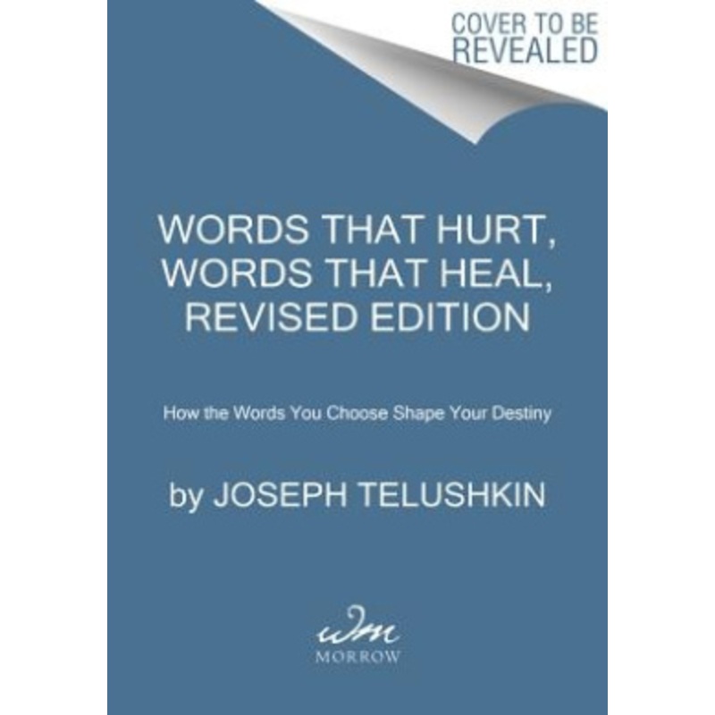 Words That Hurt, Words That Heal, Revised Edition