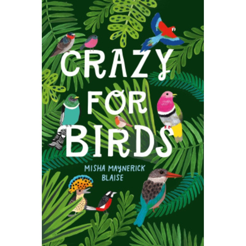 Crazy for Birds