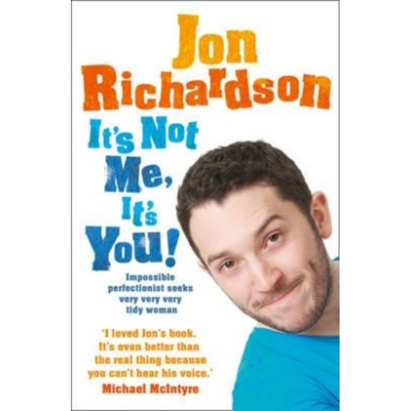 Its Not Me, Its You!