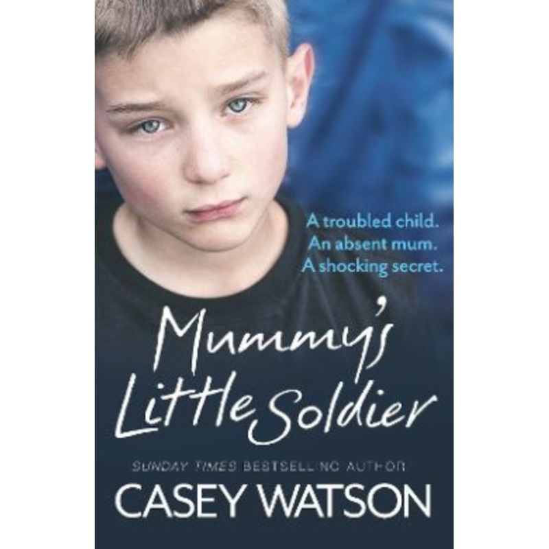 Mummys Little Soldier