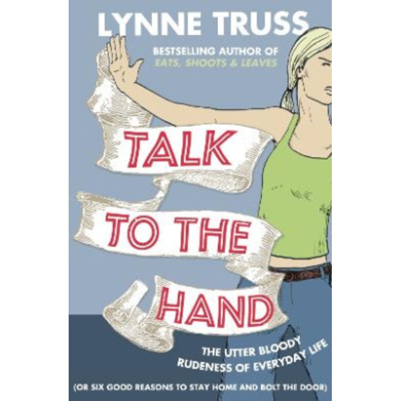 Talk to the Hand