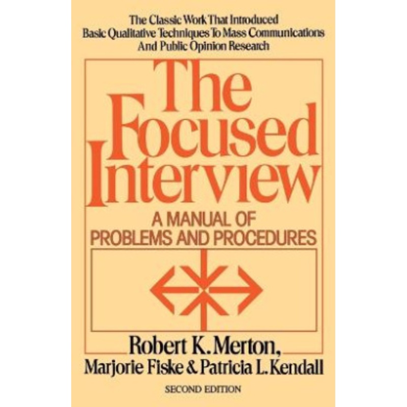 The Focused Interview