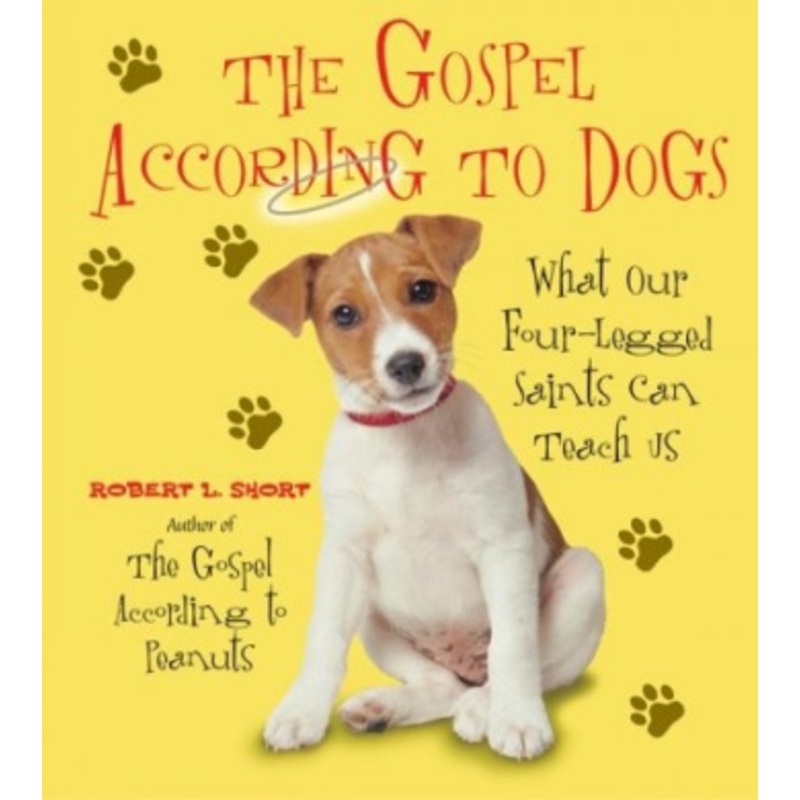 The Gospel According to Dogs