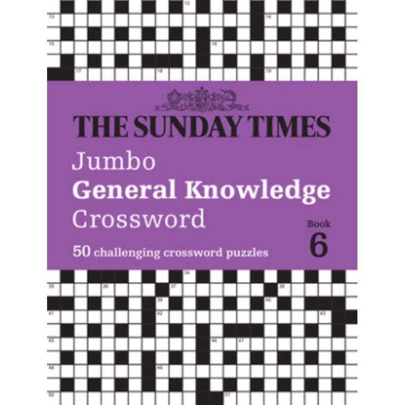 The Sunday Times Jumbo General Knowledge Crossword Book 6