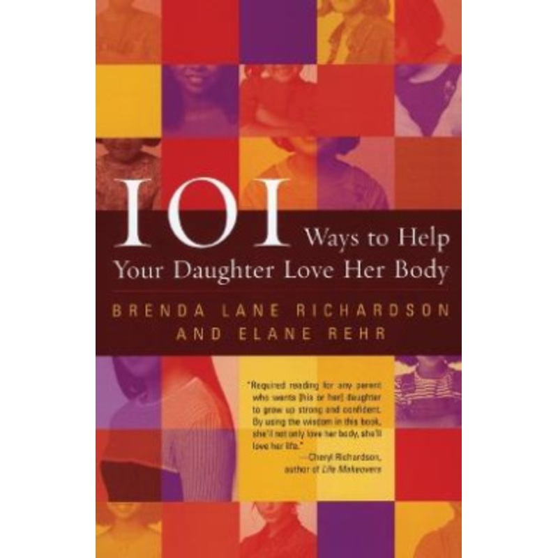 101 Ways to Help Your Daughter