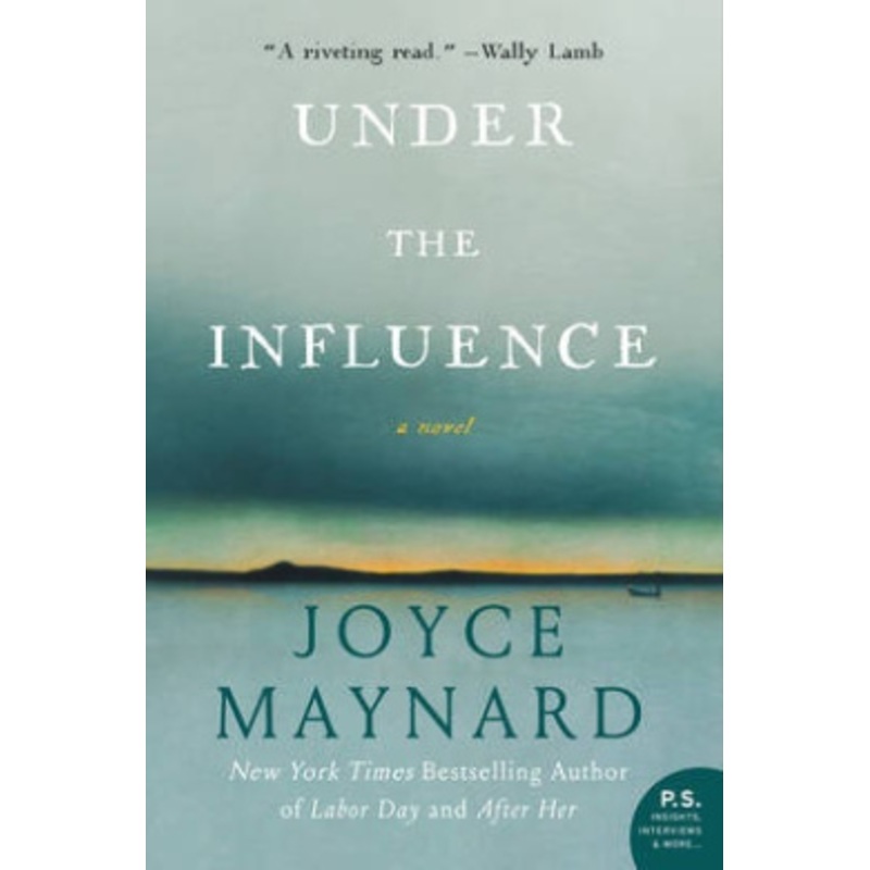 Under the Influence: A Novel