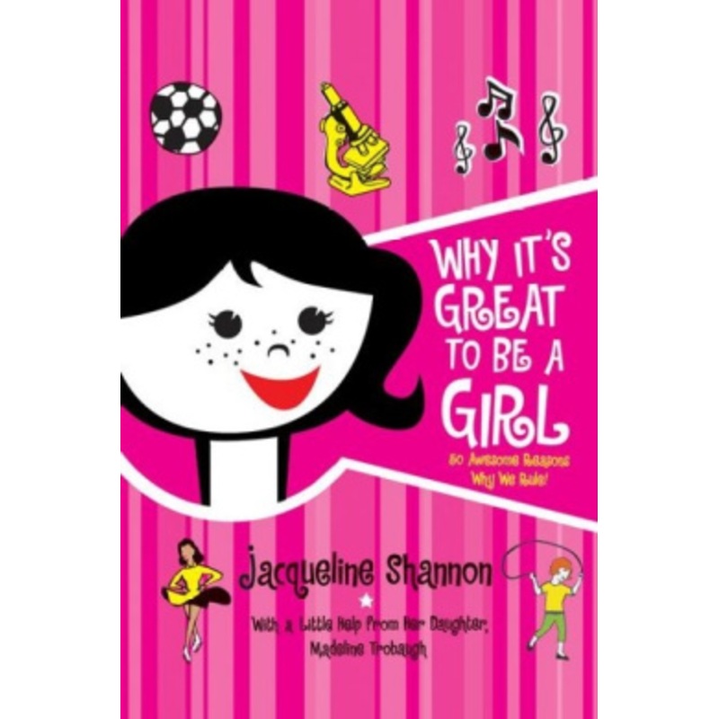 Why It’s Great to Be a Girl